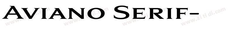 Aviano Serif字体转换